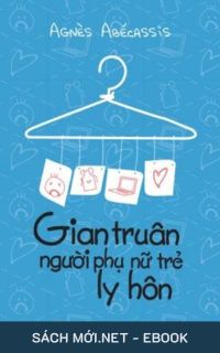Tải ebook Gian Truân Người Phụ Nữ Trẻ Ly Hôn AZW3/EPUB/MOBI/PDF