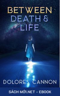 Tải ebook Giữa Sự Sống Và Cái Chết PDF/MOBI/EPUB/AZW3