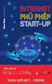 Tải ebook Internet Phù Phép Start Up PDF/MOBI/EPUB/AZW3