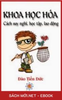 Tải ebook Khoa Học Hóa Suy Nghĩ Và Làm Việc Học Tập PDF/MOBI/EPUB/AZW3