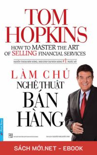 Tải ebook Làm Chủ Nghệ Thuật Bán Hàng PDF/MOBI/EPUB/AZW3
