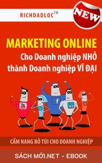 Tải ebook Marketing Online Cho Doanh Nghiệp Nhỏ Thành Doanh Nghiệp Vĩ Đại PDF/MOBI/EPUB/AZW3