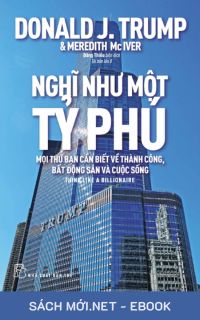 Tải ebook Nghĩ Như Một Tỷ Phú PDF/MOBI/EPUB/AZW3