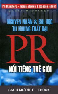 Tải ebook Nguyên Nhân & Bài Học Từ Những Thất Bại PR Nổi Tiếng Thế Giới PDF/MOBI/EPUB/AZW3