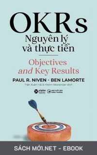 Tải ebook OKRs - Nguyên Lý Và Thực Tiễn PDF/MOBI/EPUB/AZW3