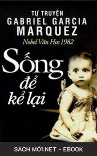 Tải ebook Sống Để Kể Lại PDF/MOBI/EPUB/AZW3