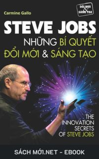 Tải ebook Steve Jobs: Những Bí Quyết Đổi Mới & Sáng Tạo PDF/MOBI/EPUB/AZW3