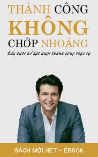 Tải ebook Thành Công Không Chớp Nhoáng PDF/MOBI/EPUB/AZW3