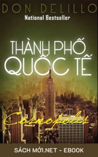 Tải ebook Thành Phố Quốc Tế AZW3/EPUB/MOBI/PDF
