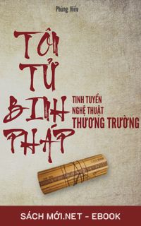 Tải ebook Tôn Tử Binh Pháp - Tinh Tuyển Nghệ Thuật Thương Trường PDF/MOBI/EPUB/AZW3