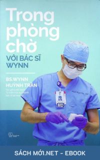 Tải ebook Trong Phòng Chờ Với Bác Sĩ Wynn AZW3/EPUB/MOBI/PDF
