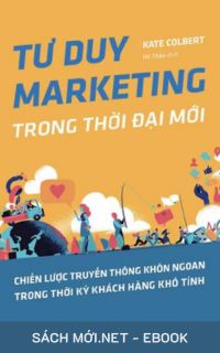 Tải ebook Tư Duy Marketing Trong Thời Đại Mới PDF/MOBI/EPUB/AZW3