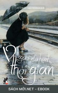 Tải ebook Vợ Người Du Hành Thời Gian PDF/MOBI/EPUB/AZW3