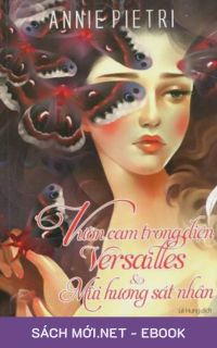 Tải ebook Vườn Cam Trong Điện Versailles và Mùi Hương Sát Nhân PDF/MOBI/EPUB/AZW3