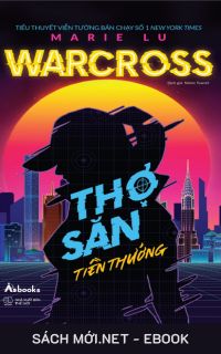 Tải ebook Warcross Thợ Săn Tiền Thưởng PDF/MOBI/EPUB/AZW3