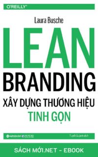Tải ebook Xây Dựng Thương Hiệu Tinh Gọn PDF/MOBI/EPUB/AZW3
