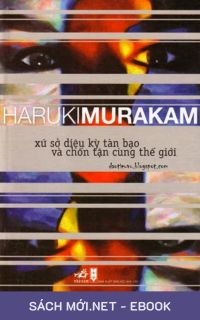 Tải ebook Xứ Sở Diệu Kỳ Tàn Bạo Và Chốn Tận Cùng Thế Giới PDF/MOBI/EPUB/AZW3