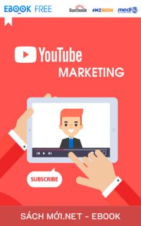 Tải ebook Youtube Marketing - Xây Dựng Kênh Youtube Từ A Đến Z PDF/MOBI/EPUB/AZW3