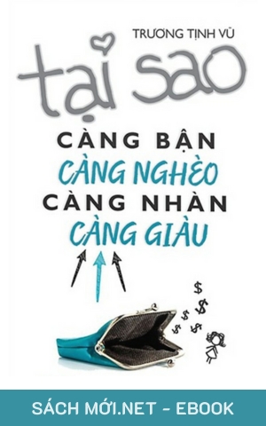 Tải ebook Tại Sao Càng Bận Càng Nghèo Càng Nhàn Càng Giàu PDF/PRC/EPUB/MOBI