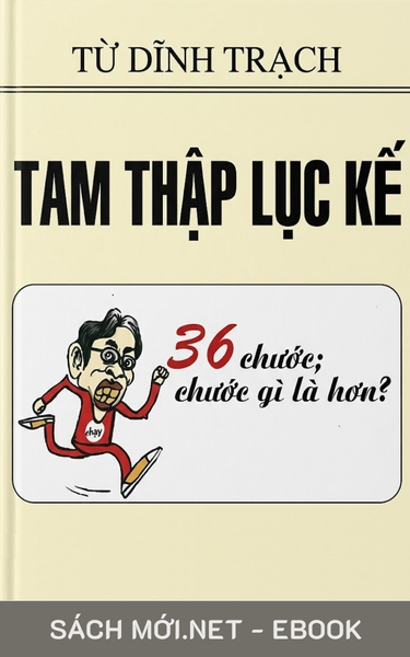 Tải ebook Tam Thập Lục Kế 36 Chước Chước Gì Là Hơn PDF/MOBI/EPUB/AZW3