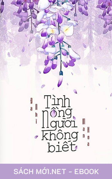 Tải ebook Tình Nồng, Người Không Biết PDF/MOBI/EPUB/AZW3