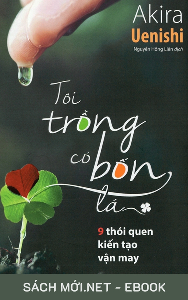 Tải ebook Tôi Trồng Cỏ Bốn Lá - 9 Thói Quen Kiến Tạo Vận May PDF/MOBI/EPUB/AZW3