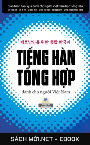 Tải Trọn Bộ Giáo Trình Tiếng Hàn Tổng Hợp file PDF + CD