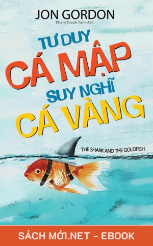 Tải ebook Tư Duy Cá Mập Suy Nghĩ Cá Vàng PDF/MOBI/EPUB/AZW3