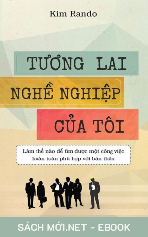 Tải ebook Tương Lai Nghề Nghiệp Của Tôi PDF/EPUB
