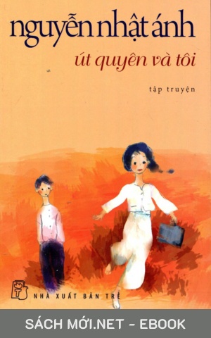 Tải ebook Út Quyên Và Tôi PDF/MOBI/EPUB/AZW3