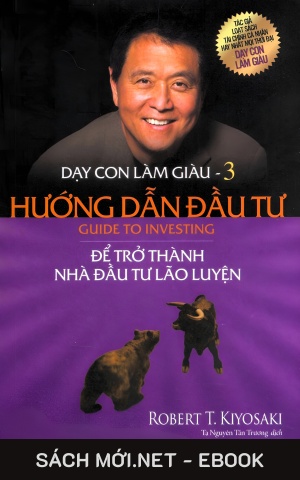 Dạy Con Làm Giàu 3: Hướng Dẫn Đầu Tư