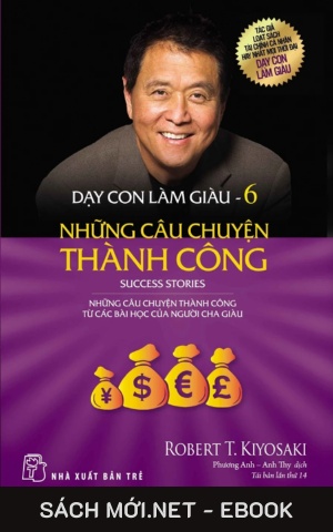 Dạy Con Làm Giàu 6: Những Câu Chuyện Thành Công EPUB PDF