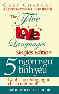 Tải ebook 5 Ngôn Ngữ Tình Yêu: Dành Cho Những Người Chỉ Có Một Mình PDF/MOBI/EPUB/AZW3