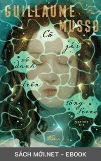 Tải ebook Cô Gái Vô Danh Trên Sông Seine PDF/MOBI/EPUB/AZW3