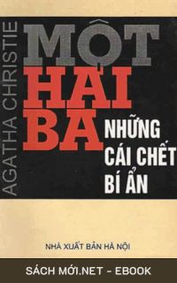 Tải ebook Một, Hai, Ba Những Cái Chết Bí Ẩn AZW3/EPUB/MOBI/PDF
