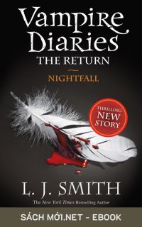 Tải ebook Nhật Ký Ma Cà Rồng Tập 5: Sự Trở Về – Đêm Xuống PDF/MOBI/EPUB/AZW3