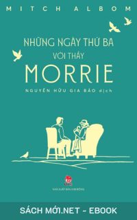 Tải ebook Những Ngày Thứ Ba Với Thầy Morrie PDF/MOBI/EPUB/AZW3