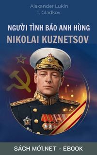 ải ebook Nikolai Kuznetsov – Người Tình Báo Anh Hùng AZW3/EPUB/MOBI/PDF