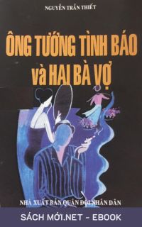 Tải ebook Ông Tướng Tình Báo Và Hai Bà Vợ PDF/MOBI/EPUB/AZW3