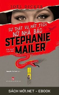 Tải ebook Sự Thật Vụ Mất Tích Nữ Nhà Báo Stephanie Mailer PDF/MOBI/EPUB/AZW3