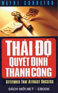 Tải ebook Thái Độ Quyết Định Thành Công PDF/MOBI/EPUB/AZW3