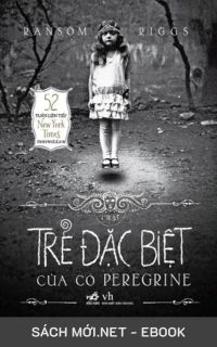 Tải ebook Trại Trẻ Đặc Biệt Của Cô Peregrine PDF/MOBI/EPUB/AZW3