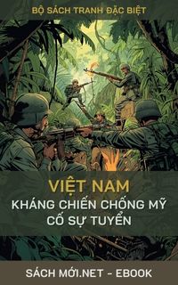 Tải ebook Việt Nam Kháng Chiến Chống Mỹ Cố Sự Tuyển PDF/MOBI/EPUB/AZW3