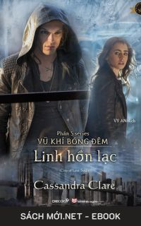 Tải ebook Vũ Khí Bóng Đêm Tập 5: Linh Hồn Lạc PDF/MOBI/EPUB/AZW3