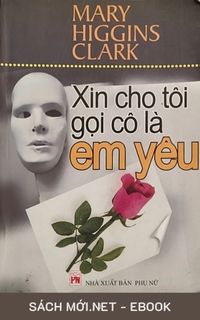 Tải ebook Xin Cho Tôi Gọi Cô Là Em Yêu PDF/MOBI/EPUB/AZW3