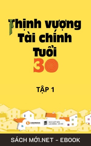 Tải ebook Thịnh Vượng Tài Chính Tuổi 30 - Tập 1 PDF/PRC/EPUB/MOBI