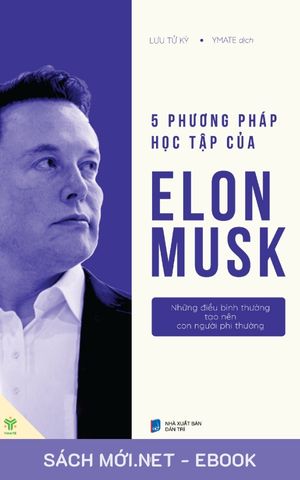 Tải ebook 5 Phương Pháp Học Tập Của Elon Musk PDF/MOBI/EPUB/AZW3
