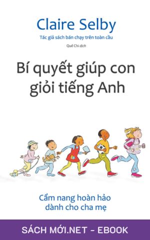 Tải ebook Bí Quyết Giúp Con Giỏi Tiếng Anh PDF/MOBI/EPUB/AZW3