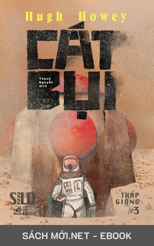 Tải ebook Cát Bụi - Silo Tháp Giống #3 PDF/MOBI/EPUB/AZW3