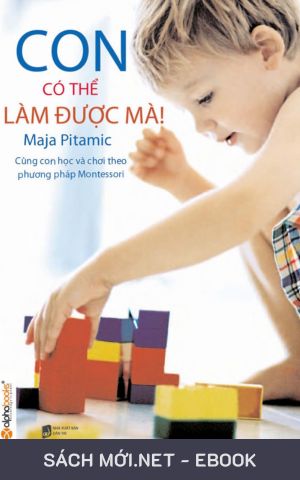 Tải ebook Con Có Thể Làm Được Mà PDF/MOBI/EPUB/AZW3